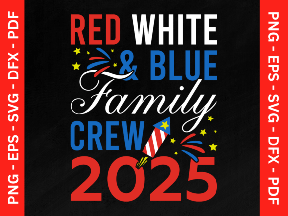 Red White and Blue Family Crew 2024 SVG: A Patriotic Design